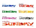 Weekdays names set Artistic vector typography element.