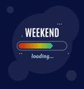 Weekend Loading Business Concept Poster Card. Vector Royalty Free Stock Photo