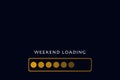 Weekend Loading Concept.  yellow circles as a loading track. Royalty Free Stock Photo