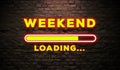 Weekend Loading In neon Light Style. Neon sign In dark brick Wall with Load Progress Ba Royalty Free Stock Photo