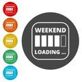 Weekend loading sign. Business concept. Vector illustration. Royalty Free Stock Photo