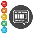 Weekend loading sign. Business concept. Vector illustration. Royalty Free Stock Photo