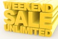 WEEKEND SALE UNLIMITED word on white background illustration 3D rendering