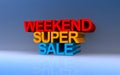 weekend super sale on blue