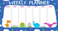 Weekly calendar planner page. Cartoon dinosaurus set.