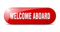 welcome aboard button. welcome aboard sign. key. push button. Royalty Free Stock Photo