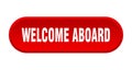 welcome aboard button Royalty Free Stock Photo