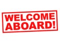 WELCOME ABOARD Royalty Free Stock Photo