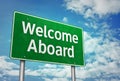 Welcome Aboard - road sign message Royalty Free Stock Photo