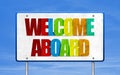 WELCOME ABOARD - road sign Royalty Free Stock Photo