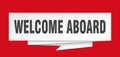 welcome aboard Royalty Free Stock Photo