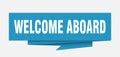 welcome aboard Royalty Free Stock Photo