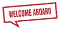 welcome aboard speech bubble. Royalty Free Stock Photo
