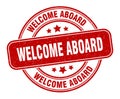 welcome aboard stamp. welcome aboard round grunge sign. Royalty Free Stock Photo