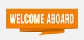 welcome aboard Royalty Free Stock Photo