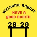 Welcome August good month 2020 texture image