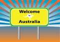 Large sign saying Welcome to Australia rays