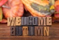 Welcome Autumn Message With Fall Background Theme