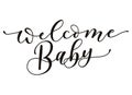 Welcome Baby lettering inscription isolated on white background. Baby shower calligraphy for invitation or greeting card. Vector i