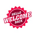 Welcome Back Badge Seal Vector Isolated on White