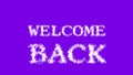 Welcome Back cloud text effect violet isolated background Royalty Free Stock Photo