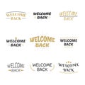 Welcome back design collection. Set of labels, emblems, stickers Royalty Free Stock Photo