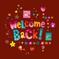 Welcome back Royalty Free Stock Photo