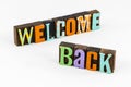 Welcome back home greeting invitation happy reunion friends family Royalty Free Stock Photo