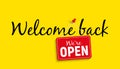 Welcome Back. We Are Open Sign Vector Illustration Royalty Free Stock Photo