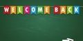 Welcome back party flag banner on school black board background