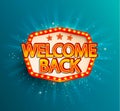 The welcome back retro banner with glowing lamps.