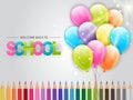 Welcome back to school background with colorful bright balloons, coloring pencils, and typography text.