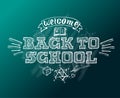 Welcome back to school background on green chalkboard. Vector em