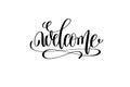 Welcome black and white hand lettering positive quote