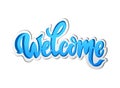 Welcome blue lettering outlined text with shadows. Handwritten modern graffiti calligraphy illustration. Welcome sign. Isolated