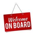 Welcome on Board - Hanging Door Sign isolated on white background.