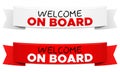 Welcome on Board Ribbon Vector Banners. Royalty Free Stock Photo