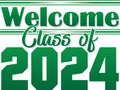 GREEN Welcome class of 2024 Graphic