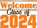 Welcome Class of 2024 Orange Banner