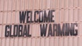 WELCOME: GLOBAL WARNING - People mock global warming
