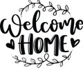 Welcome Home Lettering Quotes