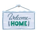 Welcome home sign, door plaque with winter decoration, snow and frost, vector lettering and illustration