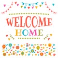 Welcome Home Text With Colorful Design Elements. Decorative Lettering Text. Cute Postcard