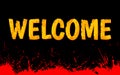 Welcome horror banner blood splatter textured flat Royalty Free Stock Photo