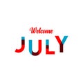 Welcome July Vector Template Design Illustration