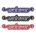 Welcome letters / word on white background. Illustration of celebration greeting