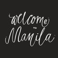 Welcome Manila hand lettering design for posters