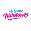 Welcome november simple hand lettering typography greeting and welcoming poster