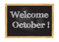 Welcome October blackboard notice Vector illustration