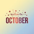 Welcome October Text with star